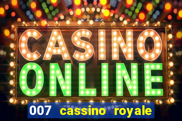 007 cassino royale download dublado 4shared